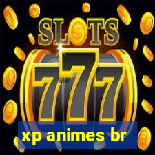 xp animes br